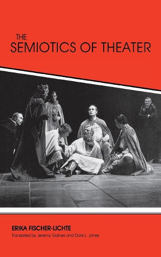 Бумажная книга «The Semiotics of Theater», автор Эрика Фишер-Лихте - фото №1