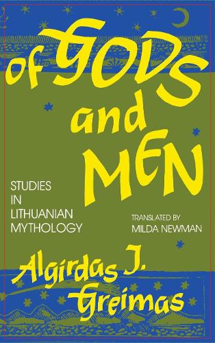 Бумажная книга «Of Gods and Men: Studies in Lithuanian Mythology», автор Альгирдас Жюльен Греймас - фото №1