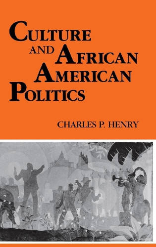 Бумажная книга «Culture and African American Politics», автор Чарльз П. Генри - фото №1