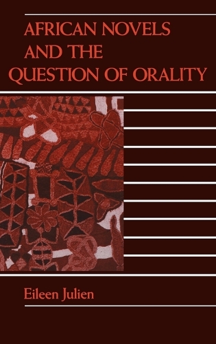Бумажная книга «African Novels and the Question of Orality», автор Эйлин М. Джулиен - фото №1