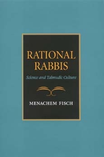 Бумажная книга «Rational Rabbis: Science and Talmudic Culture», автор Менахем Фиш - фото №1
