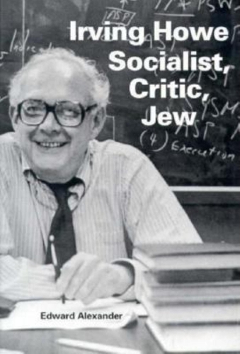 Бумажная книга «Irving Howe—Socialist, Critic, Jew», автор Эдвард Александр - фото №1
