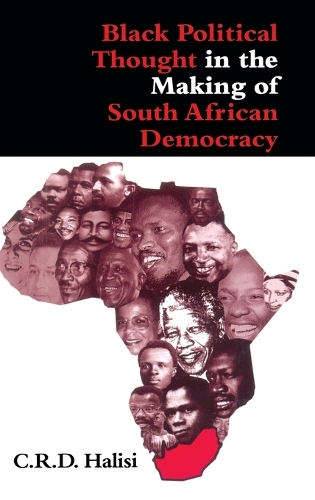 Бумажная книга «Black Political Thought in the Making of South African Democracy», автор К.Р.Д. Халиси - фото №1