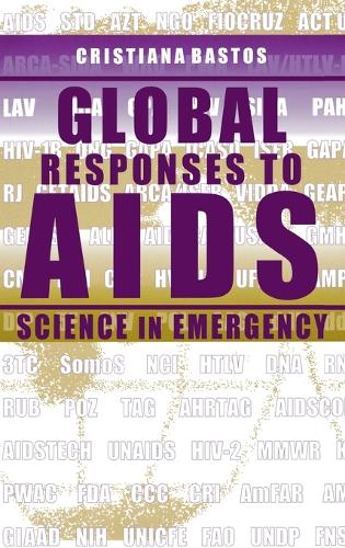 Паперова книга «Global Responses to AIDS: Science in Emergency», автор Крістіана Бастос - фото №1