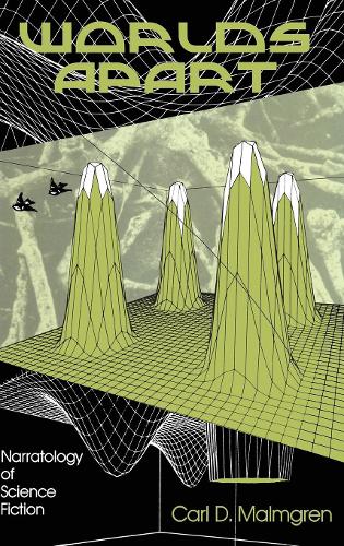 Бумажная книга «Worlds Apart: Narratology of Science Fiction», автор Карл Д. Мальмгрен - фото №1