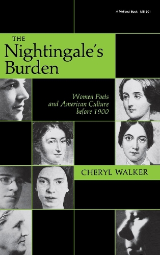 Бумажная книга «The Nightingale's Burden: Women Poets and American Culture before 1900», автор Шерил Уокер - фото №1