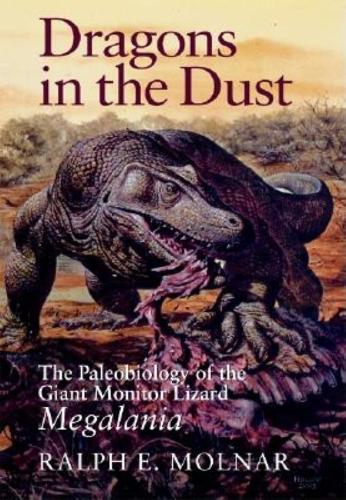 Paper book «Dragons in the Dust: The Paleobiology of the Giant Monitor Lizard Megalania», author Ralph E. Molnar - фото №1