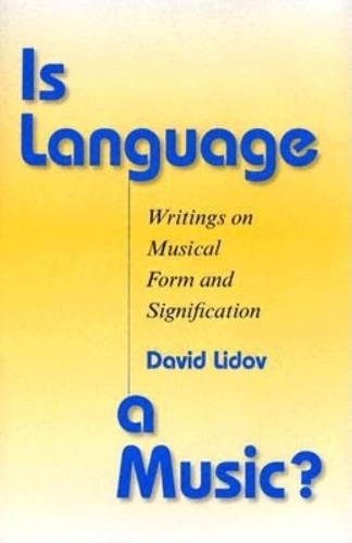 Бумажная книга «Is Language a Music?: Writings on Musical Form and Signification», автор Дэвид Лидов - фото №1