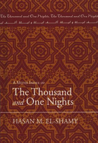 Бумажная книга «A Motif Index of The Thousand and One Nights», автор Хасан М. Эль-Шами - фото №1