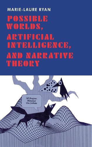 Бумажная книга «Possible Worlds, Artificial Intelligence, and Narrative Theory», автор Мари-Лор Райан - фото №1