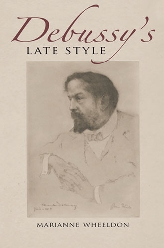 Бумажная книга «Debussy's Late Style», автор Марианна Уилдон - фото №1