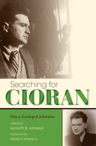 Бумажная книга «Searching for Cioran», автор Илинка Зарифополь-Джонстон - фото №1