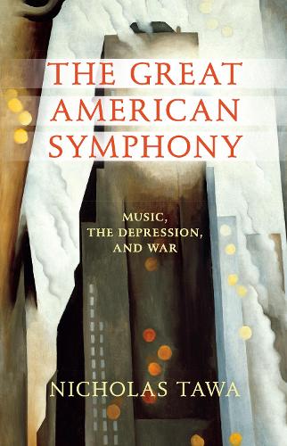 Бумажная книга «The Great American Symphony: Music, the Depression, and War», автор Николас Тава - фото №1