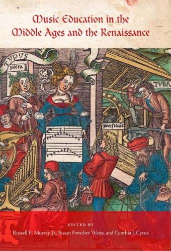 Бумажная книга «Music Education in the Middle Ages and the Renaissance», авторов Синтия Дж. Сайрус, Рассел Э. Мюррей, Сьюзен Форшер Вайс - фото №1