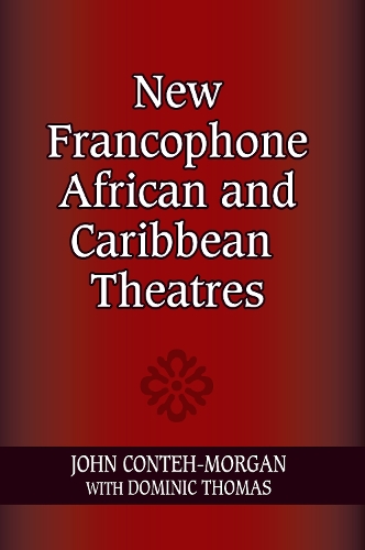 Бумажная книга «New Francophone African and Caribbean Theatres», автор Джон Контех-Морган - фото №1