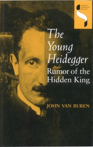 Паперова книга «The Young Heidegger: Rumor of the Hidden King», автор Джон Ван Бурен - фото №1