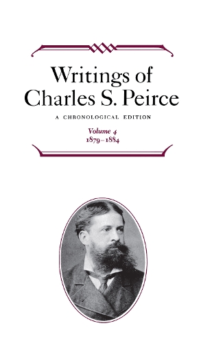Бумажная книга «Writings of Charles S. Peirce: A Chronological Edition, Volume 4: 1879–1884», автор Чарльз С. Пирс - фото №1