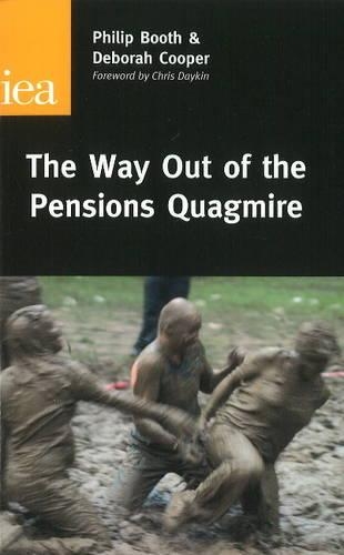Бумажная книга «The Way Out of the Pensions Quagmire», авторов Дебора Купер, Филип Бут - фото №1