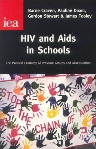 Бумажная книга «HIV and AIDS in Schools: Compulsory Miseducation?», авторов Барри Крейвен, Гордон Стюарт, Джеймс Тули, Полина Диксон - фото №1
