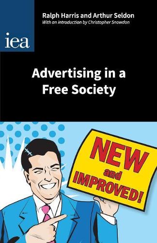 Бумажная книга «Advertising in a Free Society: With an Introduction», авторов Артур Селдон, Ральф Харрис - фото №1