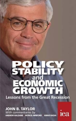 Бумажная книга «Policy Stability and Economic Growth: Lessons from the Great Recession», автор Джон Б. Тейлор - фото №1