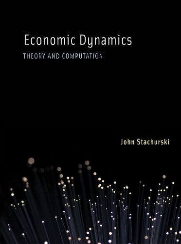 Бумажная книга «Economic Dynamics: Theory and Computation», автор Джон Стачурски - фото №1