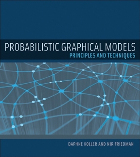 [object Object] «Probabilistic Graphical Models: Principles and Techniques», авторів Дафна Коллер, Нір Фрідман - фото №1