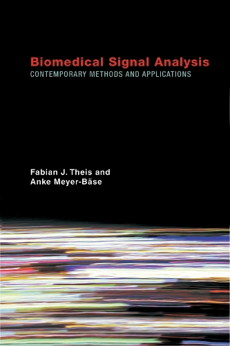 Бумажная книга «Biomedical Signal Analysis: Contemporary Methods and Applications», авторов Анке Мейер-Безе, Фабиан Дж. Тайс - фото №1