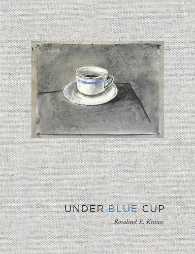 Бумажная книга «Under Blue Cup», автор Розалинд Э. Краусс - фото №1