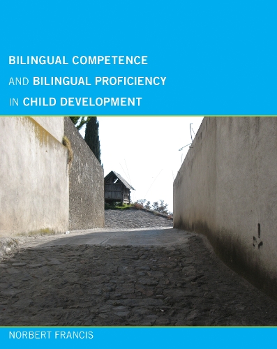 Бумажная книга «Bilingual Competence and Bilingual Proficiency in Child Development», автор Норберт Фрэнсис - фото №1