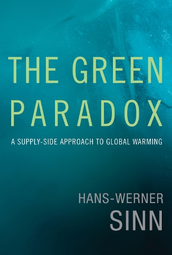 Паперова книга «The Green Paradox: A Supply-Side Approach to Global Warming», автор Ганс-Вернер Сінн - фото №1