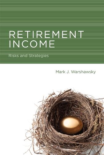 Бумажная книга «Retirement Income: Risks and Strategies», автор Марк Дж. Варшавский - фото №1