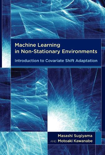 [object Object] «Machine Learning in Non-Stationary Environments: Introduction to Covariate Shift Adaptation», авторов Масаси Сугияма, Мотоаки Каванабе - фото №1