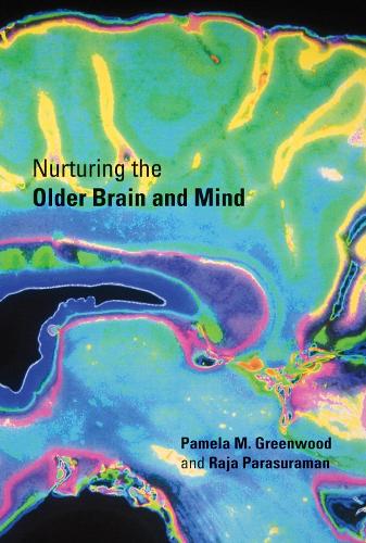 Паперова книга «Nurturing the Older Brain and Mind», авторів Памела М. Грінвуд, Раджа Парасураман - фото №1