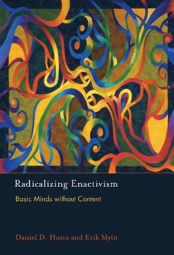 Бумажная книга «Radicalizing Enactivism: Basic Minds without Content», авторов Дэниел Д. Хатто, Эрик Майин - фото №1