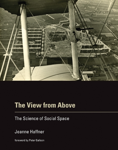 [object Object] «The View from Above: The Science of Social Space», автор Жанна Хаффнер - фото №1