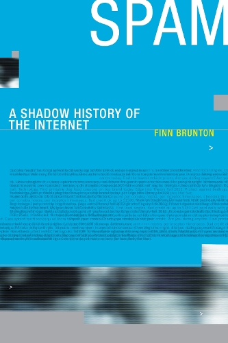 [object Object] «Spam: A Shadow History of the Internet», автор Фінн Брантон - фото №1