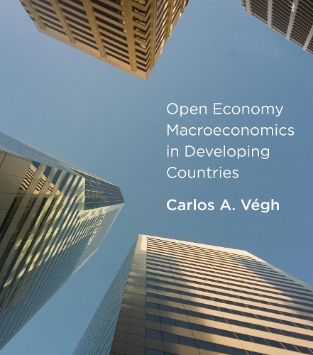 Паперова книга «Open Economy Macroeconomics in Developing Countries», автор Карлос А. Вег - фото №1
