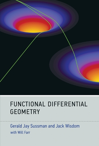 [object Object] «Functional Differential Geometry», авторов Джеральд Джей Сассман, Джек Виздом - фото №1