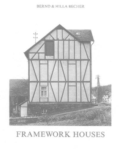 Бумажная книга «Framework Houses», авторов Бернд Бехер, Хилла Бехер - фото №1