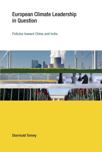 Бумажная книга «European Climate Leadership in Question: Policies toward China and India», автор Диармид Торни - фото №1
