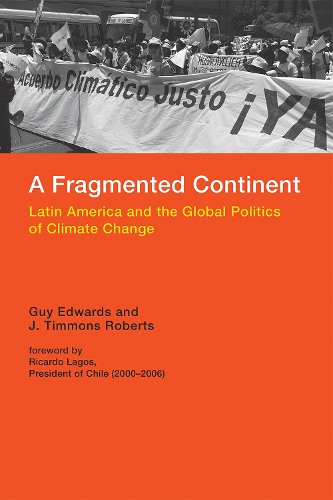 Бумажная книга «A Fragmented Continent: Latin America and the Global Politics of Climate Change», авторов Гай Эдвардс, Дж. Тиммонс Робертс - фото №1