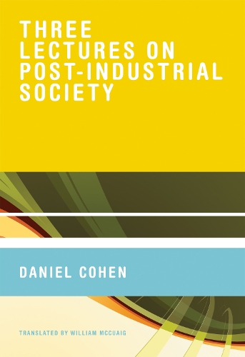 Бумажная книга «Three Lectures on Post-Industrial Society», автор Дэниел Коэн - фото №1