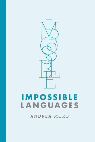 Паперова книга «Impossible Languages», автор Андреа Моро - фото №1