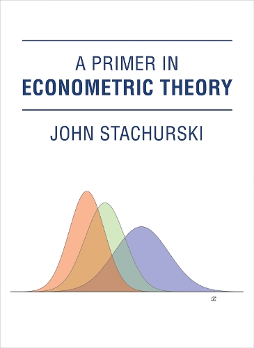 [object Object] «A Primer in Econometric Theory», автор Джон Стачурскі - фото №1