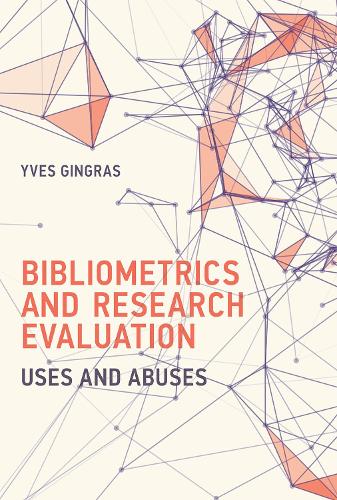 Бумажная книга «Bibliometrics and Research Evaluation: Uses and Abuses», автор Ив Жинграс - фото №1