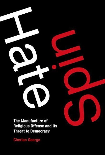 Паперова книга «Hate Spin: The Manufacture of Religious Offense and Its Threat to Democracy», автор Шеріан Джордж - фото №1