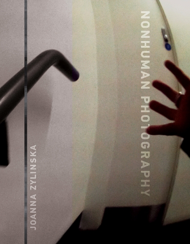 Бумажная книга «Nonhuman Photography», автор Джоанна Зилинска - фото №1