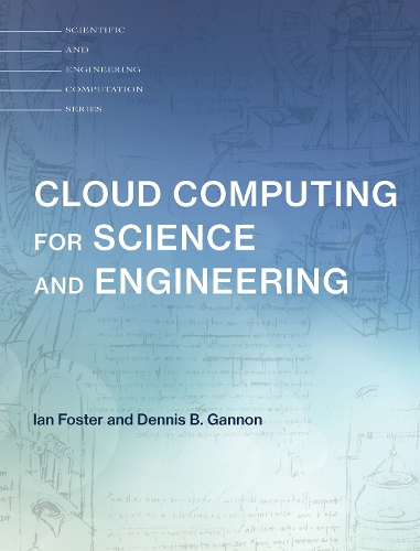 [object Object] «Cloud Computing for Science and Engineering», авторів Денніс Б. Ганнон, Ієн Фостер - фото №1