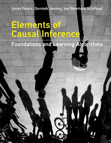 [object Object] «Elements of Causal Inference: Foundations and Learning Algorithms», авторів Бернхард Шелькопф, Домінік Янзінг, Йонас Петерс - фото №1